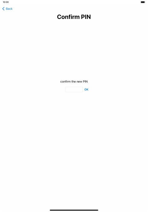 Key in the new PIN again and press OK.