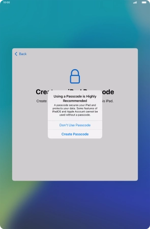 If you turn off the function, press Don't Use Passcode.
