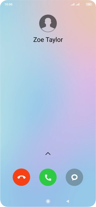 If the screen lock is turned on, press and drag the accept call icon upwards.