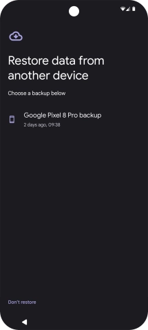 Press the required backup and your phone restores the content of the selected backup. Subsequently, follow the instructions on the screen to set up your phone and prepare it for use.
