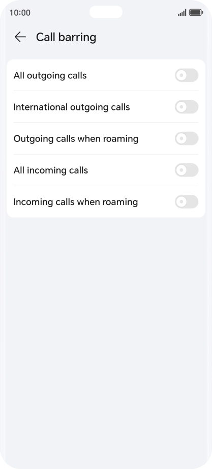 Press the indicator next to the required barring type to turn the function on or off. Press the indicator next to the required barring type to turn the function on or off.