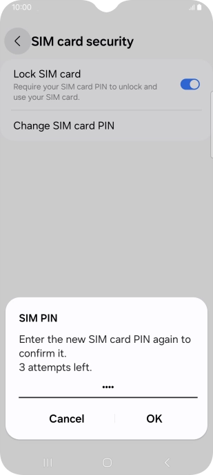 Key in the new PIN again and press OK.