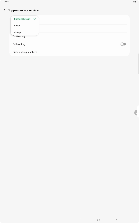 Press Always to turn on caller identification.