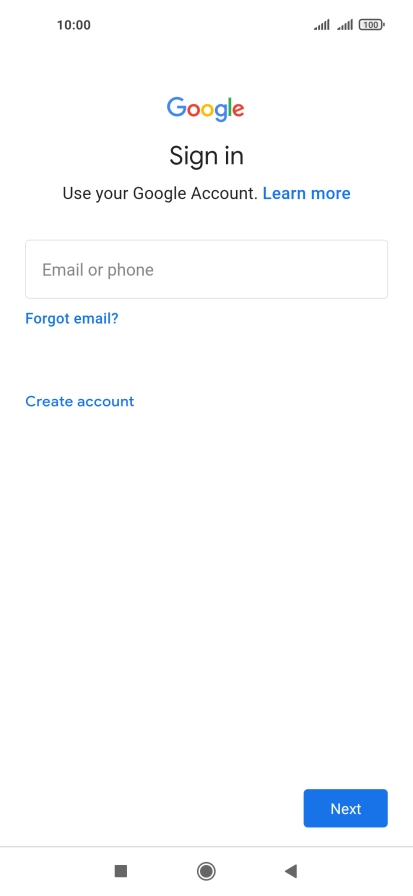 If you don't have a Google account, press Create account and follow the instructions on the screen to create an account.