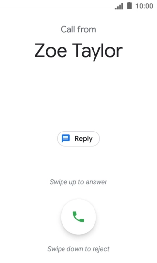 If the screen lock is turned on, press and drag the accept call icon upwards.
