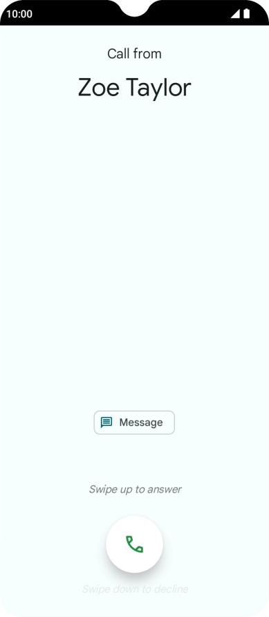 Press and drag the accept call icon upwards.