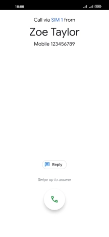 Press and drag the accept call icon upwards.