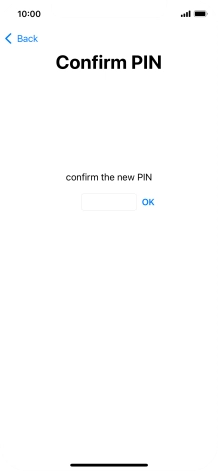 Key in the new PIN again and press OK.