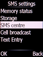 Select SMS centre and press the Left selection key.
