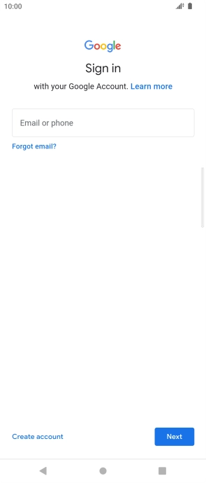If you don't have a Google account, press Create account and follow the instructions on the screen to create an account.