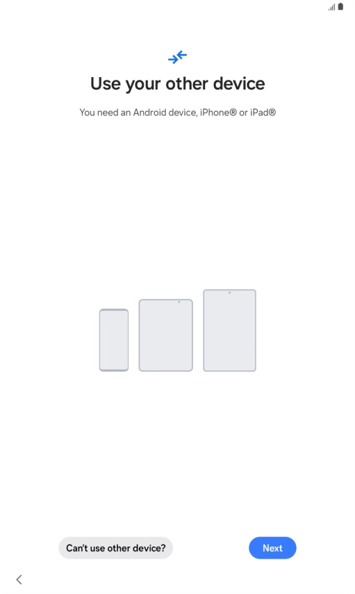 Press Can't use other device?.