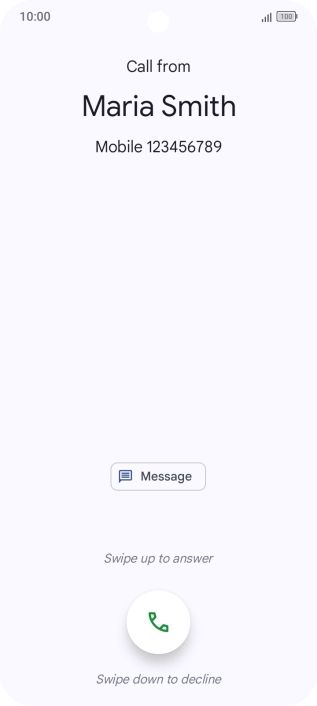 Press and drag the accept call icon upwards.