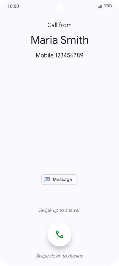 Press and drag the accept call icon upwards.