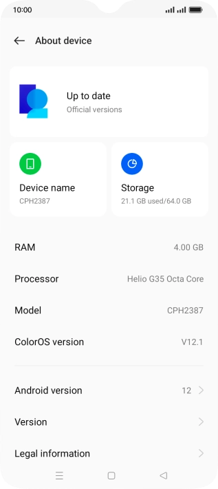 Your phone's software version is displayed next to Android version. Your phone's software version is displayed next to Android version.