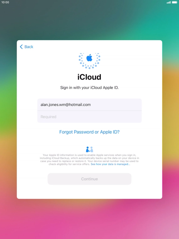 Press Required and key in the password for your Apple ID. Press Required and key in the password for your Apple ID.