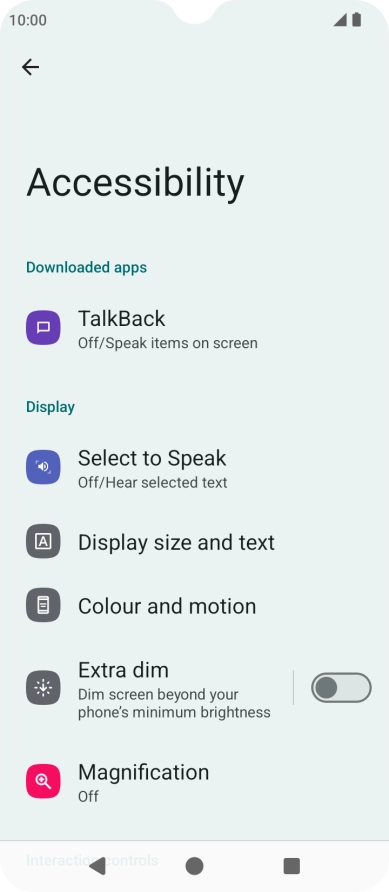 Press TalkBack and follow the instructions on the screen to select the required settings.