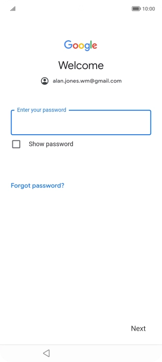 Press Enter your password and key in the password for your Google account.