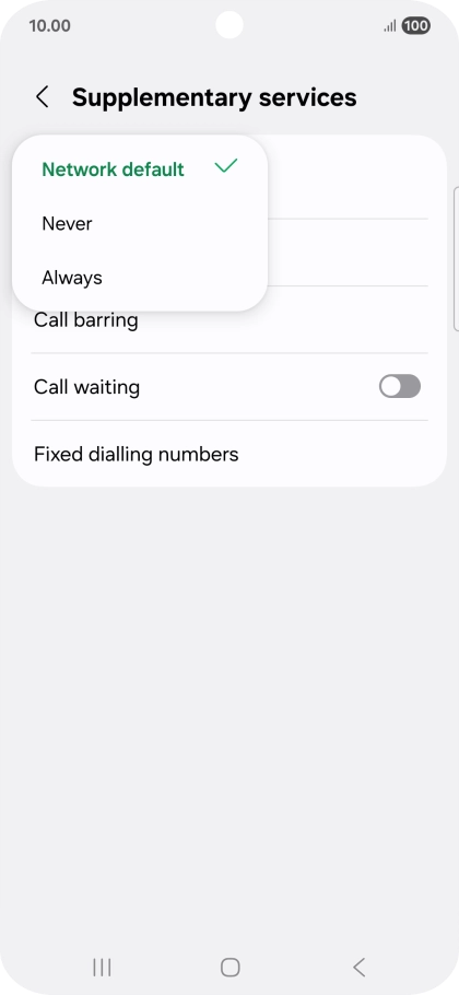 Press Always to turn on caller identification.
