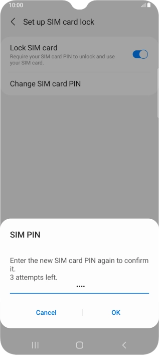 Key in the new PIN again and press OK.