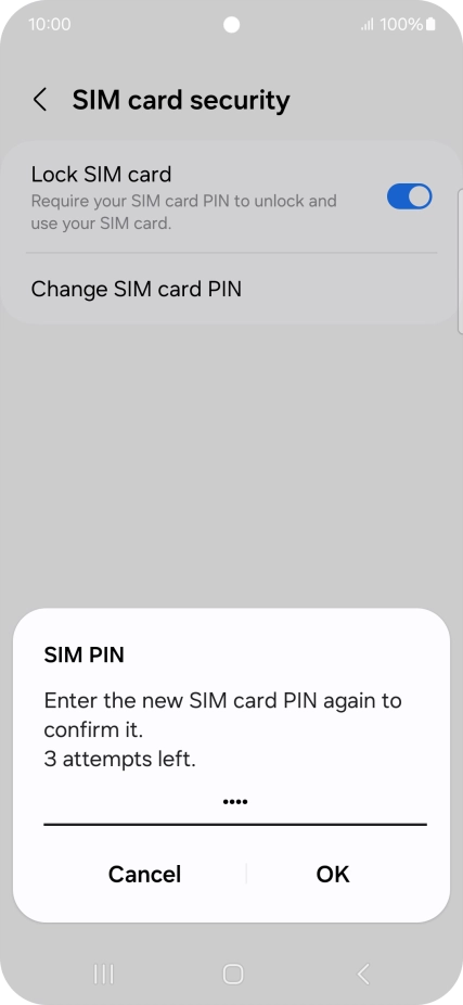 Key in the new PIN again and press OK.