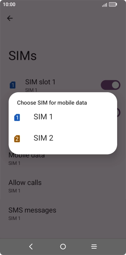 Press the required SIM.