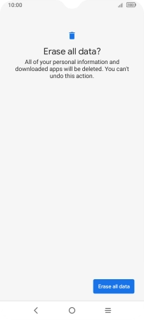 Press Erase all data. Wait a moment while the factory default settings are restored. Follow the instructions on the screen to set up your phone and prepare it for use.