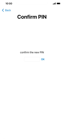 Key in the new PIN again and press OK.