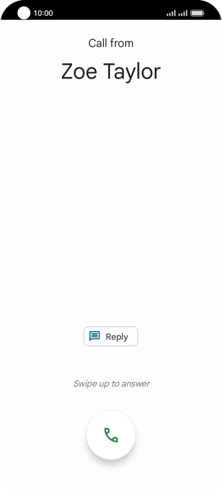 Press and drag the accept call icon upwards.
