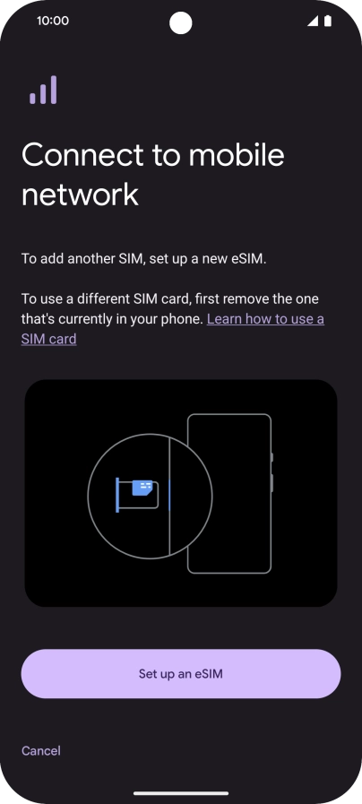 Press Setup an eSIM. Press Setup an eSIM.