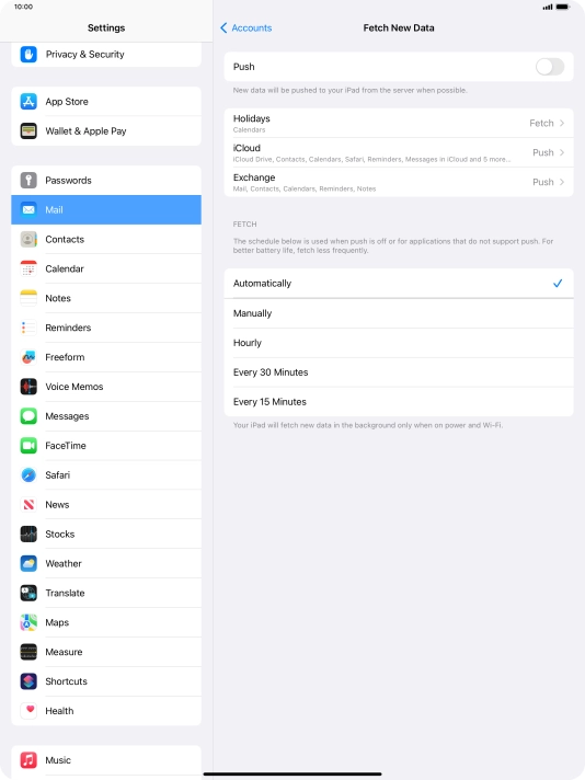 If you turn off the function, press the required setting.