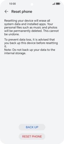 Press RESET PHONE. Wait a moment while the factory default settings are restored. Follow the instructions on the screen to set up your phone and prepare it for use. Press RESET PHONE. Wait a moment while the factory default settings are restored. Follow the instructions on the screen to set up your phone and prepare it for use.