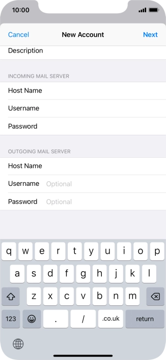 Press Username and key in the username for your email account. Press Username and key in the username for your email account.