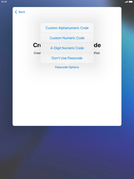 Follow the instructions on the screen to turn on use of lock code or press Don't Use Passcode.