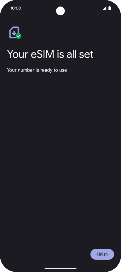 Press Finish. Press Finish.