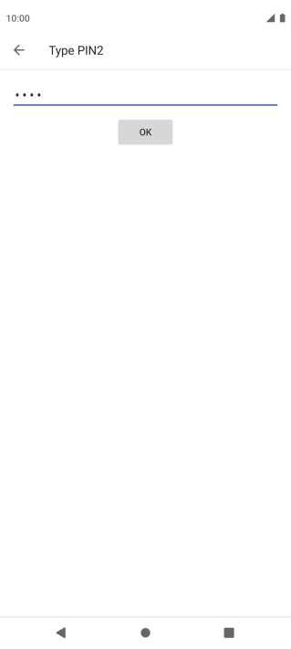 Key in your PIN2 and press OK. The default PIN2 is 1111.
