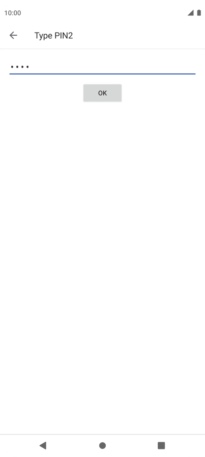 Key in your PIN2 and press OK. The default PIN2 is 1111.