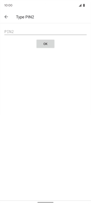 Key in your PIN2 and press OK. The default PIN2 is 1111.