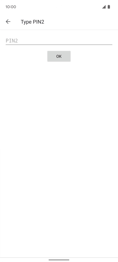 Key in your PIN2 and press OK. The default PIN2 is 1111.