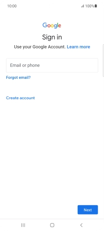 If you don't have a Google account, press Create account and follow the instructions on the screen to create an account.