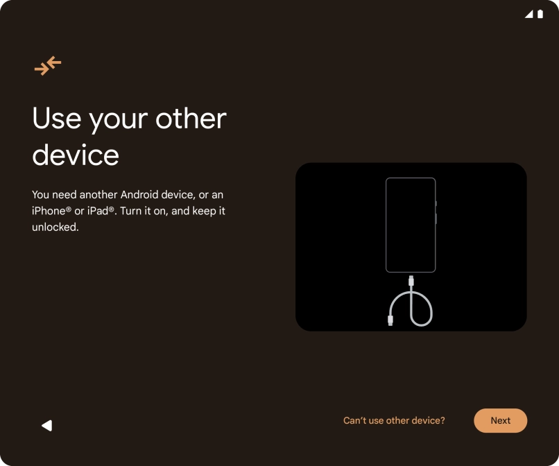 Press Can't use other device?.