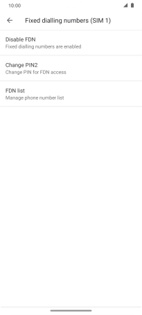 Press Disable FDN to turn off fixed dialling.