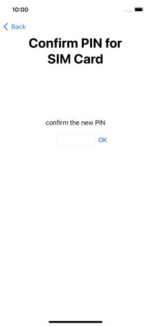 Key in the new PIN again and press OK.