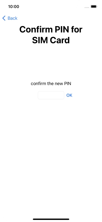 Key in the new PIN again and press OK.