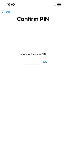 Key in the new PIN again and press OK.