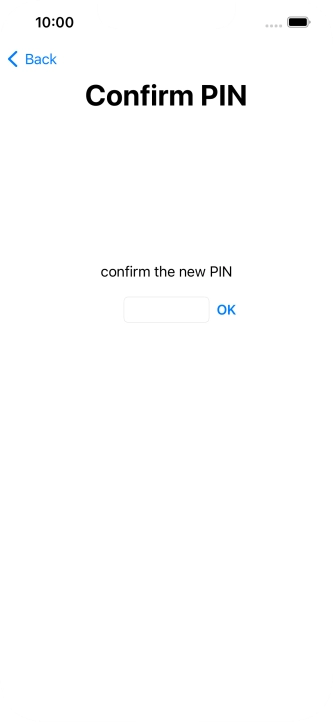 Key in the new PIN again and press OK.