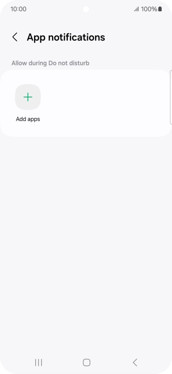 Press Add apps and follow the instructions on the screen to select which apps you would like to receive notifications from when Do Not Disturb is turned on.