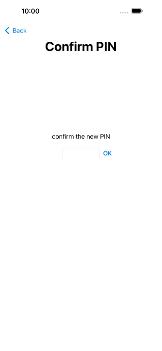 Key in the new PIN again and press OK.