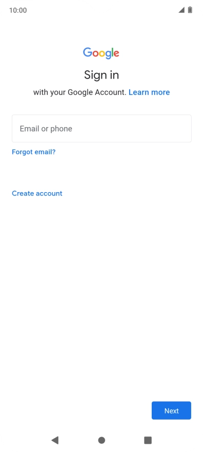 If you don't have a Google account, press Create account and follow the instructions on the screen to create an account.