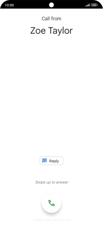 Press and drag the accept call icon upwards.