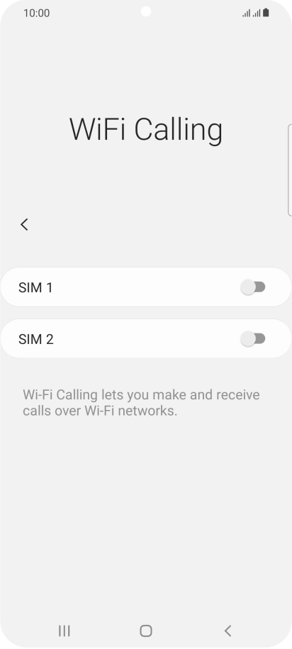 Press the indicator next to the required SIM to turn the function on or off. Press the indicator next to the required SIM to turn the function on or off.